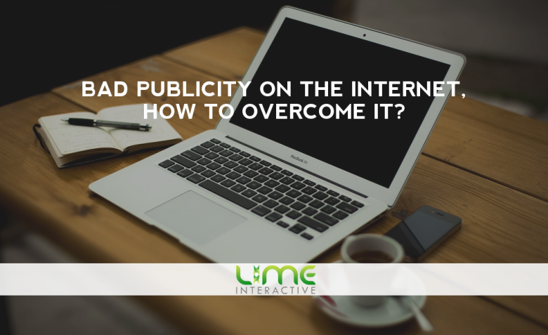 There are some tools to know for a business to overcome a bad publicity on the Internet
